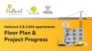 Hallmark Builders Sunnyside and Vesta Progress | Best Gated community apartments in Hyderabad