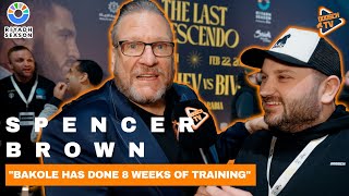 Spencer Brown on Bakole stepping in \u0026 provides an update on Tyson Fury | OOOSCH TV