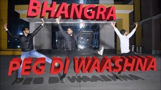 Bhangra on "PEG DI WAASHNA" | AMRIT MAAN | Latest punjabi songs 2018 | BHANGRA WORLD