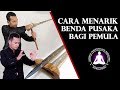 Cara Menarik Benda Pusaka Untuk Pemula Atau Orang Awam