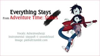 Adventure Time Everything Stays Ashe
