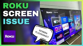 Roku Screen Flickering (Fix It Now)