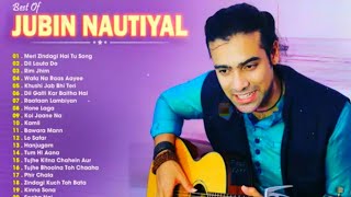 Jubin Nautiyal Hits 2021 - Bollywood Top Songs - New Hindi Romantic Songs | Hindi Album Songs 2021