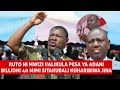 RUTO ALIKULA BILLIONI 20 YA ADANI !!RUTO NDIO SITAKUBALI KUHUKUMIWA NA WAKENYA