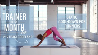 Cool Down Stretch For Runners | Trainer of the Month Club | Well+Good