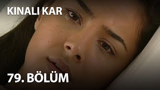 Kınalı Kar 79. Bölüm - Full Bölüm