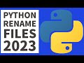Python Programming - Rename Files 2023