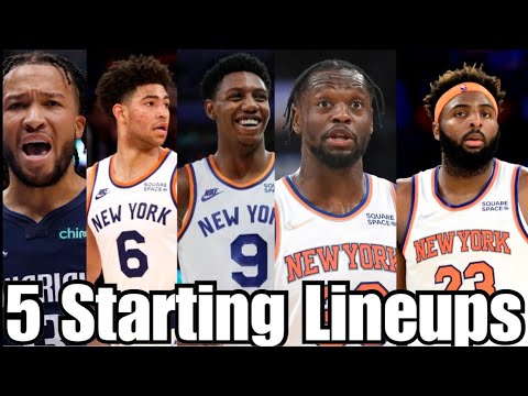 5 Knicks Starting Lineups For The 2022-23 NBA Season - YouTube