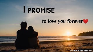 I Promise To Love You Forever❤ | The Inked Feelings