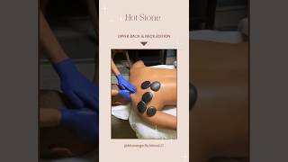 How TO : Use Hot Stones on the upper back and neck #massagetherapy #hotstone #backpain