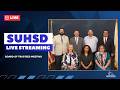 SUHSD Board of Trustees Meeting - May 11, 2026