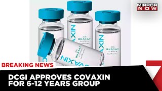 Vaccine Approved For 6-12 Year Old Kids For Emergency Use | Breaking News | Mirror Now News