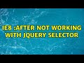 IE8 :after not working with jQuery selector