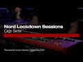 Nord Lockdown Sessions: Çağrı Sertel