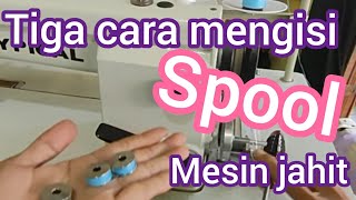 cara isi spul mesin jahit