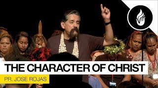 The Character of Christ - Jose Rojas