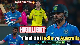 Final ODI match India vs Australia | Highlight Match | Virat Kohli | Rohit Sharma |