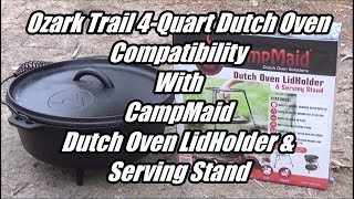 Is The CampMaid Dutch Ovem Lid Holder Compatible With Ozark Trails and Lodge?