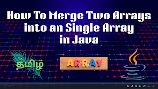 Merge Two Arrays Into Single Array In Java | Java Interview Questions |@codeandinnovate #Java