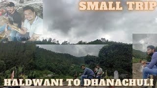 Haldwani to Mukteshwar  Via Dhanachuli | After long time a small trip with friends | New Vlog 😊😊 😊