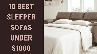 Top 10 Sleeper Sofas under $1000 l New Sleeper Sofas