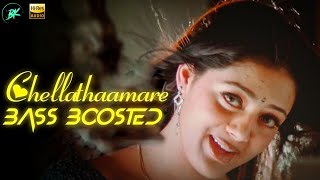 CHELLA THAAMARE | BASS BOOSTED | HALLO | 320kbps song