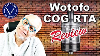 Wotofo COG RTA MTL tank Review in collaboration w/ Matt fr SMM incl Build and performance.