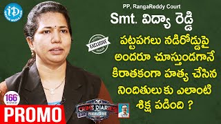 Addl Public Prosecutor (Ranga Reddy Court) Smt Vidya Reddy Interview Promo |Crime Diaries With #166