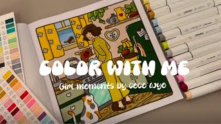 Color with me (ASMR) 💚😻 'Girl Moments' by Coco Wyo using Ohuhu markers 🌱✏️ #adultcoloring #asmr