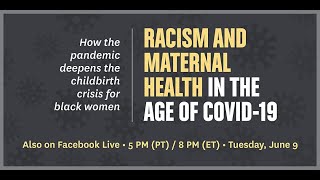 Racism and Maternal Health in the Age of COVID 19