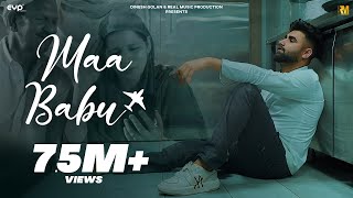 Maa Babu (Official Video) - Sumit Parta | Real Music