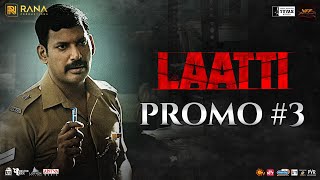 Laatti Promo #03 | Telugu | Blockbuster Hit | Vishal | Vinoth Kumar