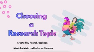 Choosing a Research Topic