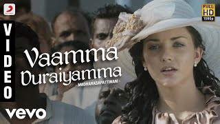 Madharasapattinam - Vaamma Duraiyamma Video | Aarya, Amy Jackson