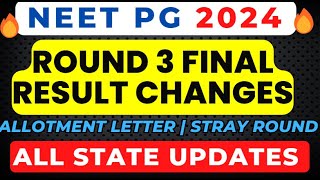 NEET PG 2024 LATEST NEWS | ROUND 3 FINAL RESULT | ALLOTMENT LETTER | ALL STATES UPDATES | GRIVIENCE