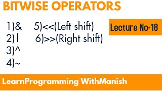 Python Bitwise Operators ! Python Tutorials For Absolute Beginners In Hindi #Lecture-18