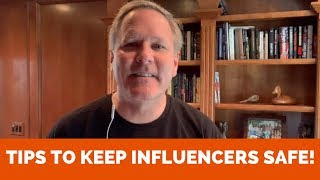 INFLUENCER LIABILITY SAFETY TIPS