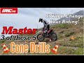 Master 3 of these 5 Cone Drills, and it WILL Change Your Riding!