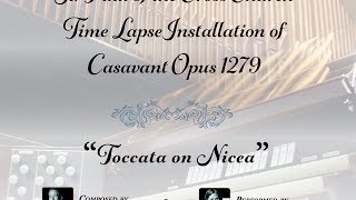 Installation of Casavant Opus 1279