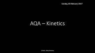 AQA 1.5 Kinetics REVISION