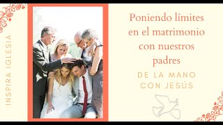 Poniendo limites sanos de la mano de Jesus en nuestro matrimonio