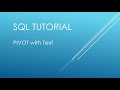 SQL Tutorial - PIVOT with Text