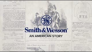 Smith & Wesson: An American Story