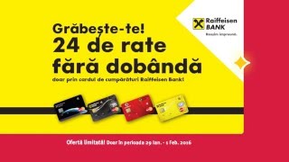 Reclamă ALTEX - 24 de de rate fără dobândă Raiffeisen Bank