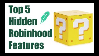 Top 5 Hidden Robinhood Features