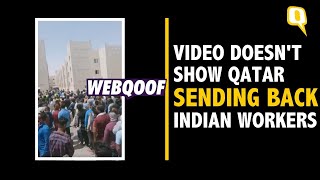 Fact-Check | Old Video Passed Off as 'Indian Workers Being Sent Back From Qatar' | The Quint