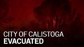 Glass Fire Prompts Evacuation of Entire City of Calistoga