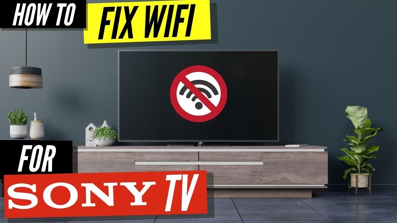 How To Fix A Sony TV That Won't Connect To WiFi - YouTube