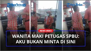 DIDUGA Kesal Tak Dilayani, Seorang Wanita Marahi hingga Maki Petugas SPBU