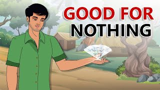 stories in english - Good For Nothing - English Stories -  Moral Stories in English